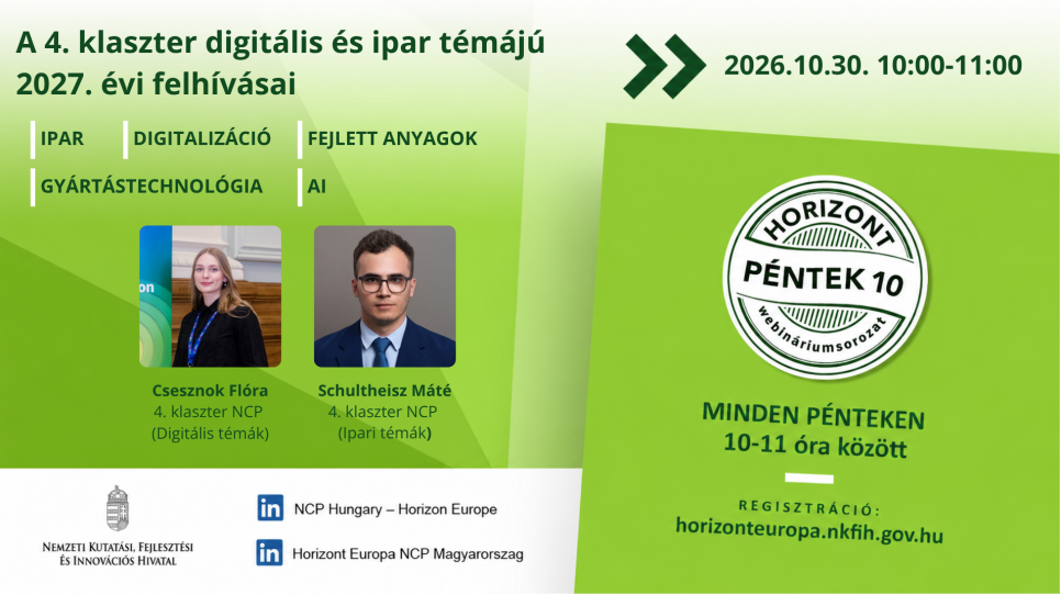 HorizontPéntek10 - A 4. klaszter digitális és ipar témájú 2027. évi felhívásai (2026. október 30.)