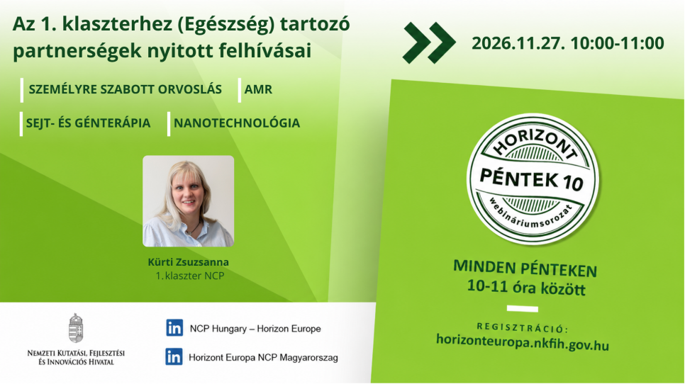 HorizontPéntek10 - Az 1. klaszterhez (Egészség) tartozó partnerségek nyitott felhívásai (2026. november 20.)